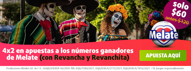 Oferta Melate, Revancha y Revanchita para el Día de Muertos